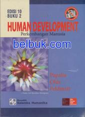 Human Development: Perkembangan Manusia (Buku 2) (Edisi 10)
